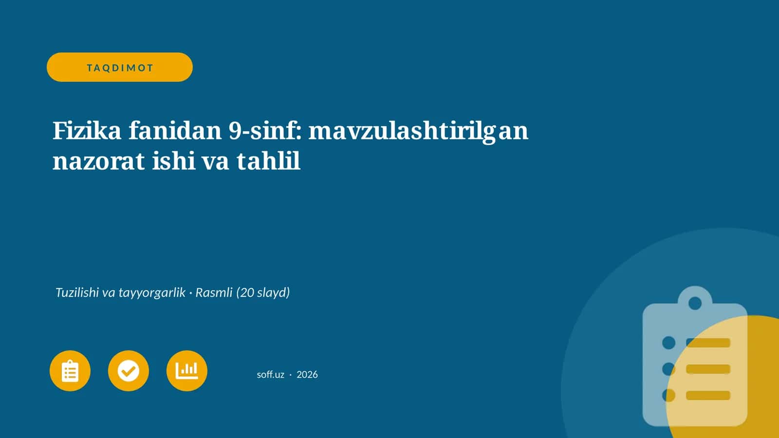 Fizika fanidan 9-sinf: mavzulashtirilgan nazorat ishi va tahlil 1