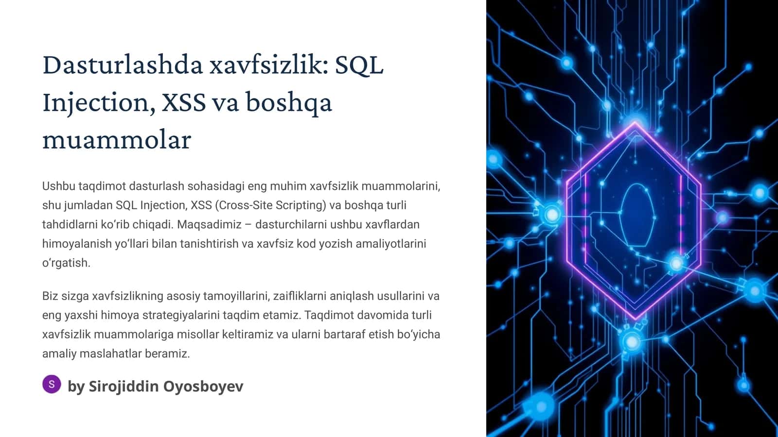 Dasturlashda xavfsizlik: SQL Injection, XSS va boshqa muammolar 1