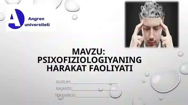 psixofiziologiyaning harakat faoliyati