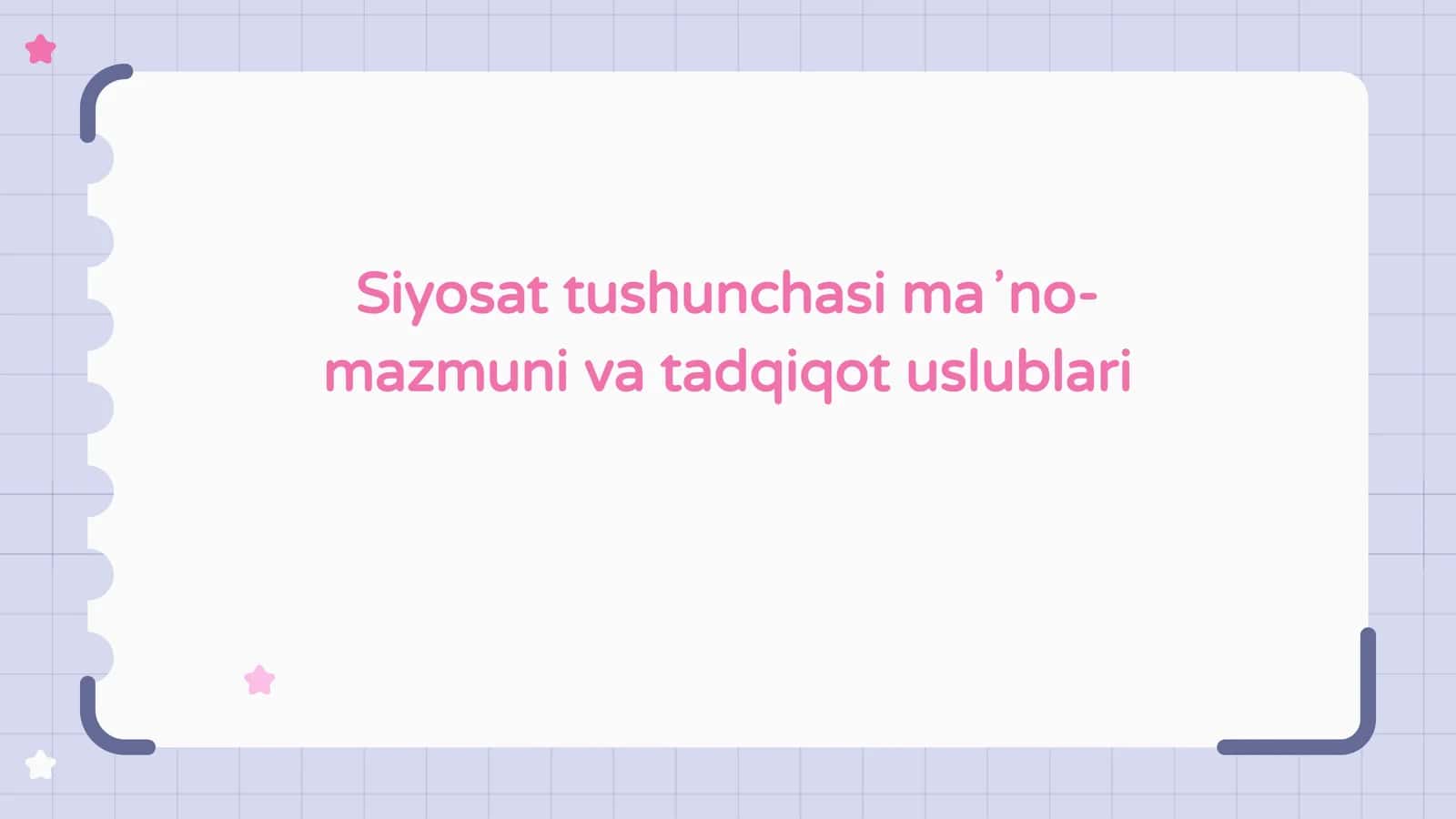 Siyosat tushunchasi maʼno-mazmuni va tadqiqot uslublari 1