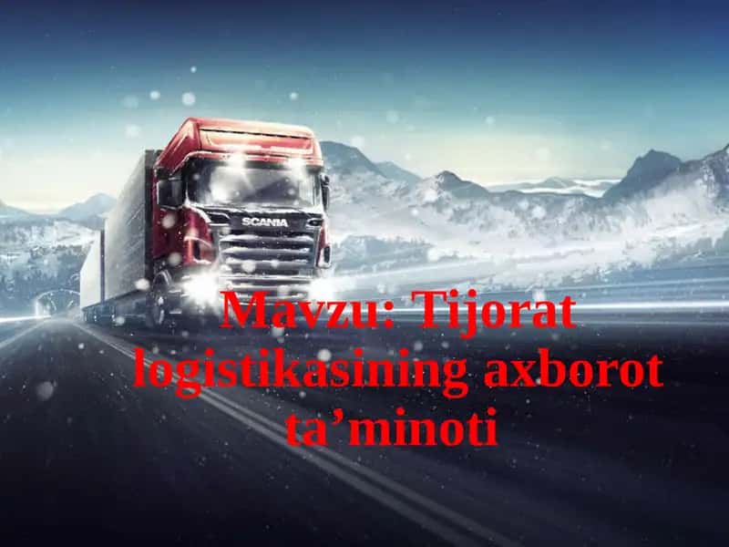 Tijorat logistikasining axborot ta’minoti 1