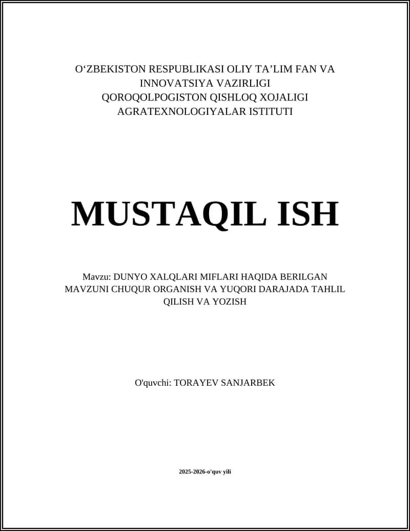 DUNYO XALQLARI MIFLARI HAQIDA BERILGAN MAVZUNI CHUQUR ORGANISH VA YUQORI DARAJADA TAHLIL QILISH VA YOZISH 1