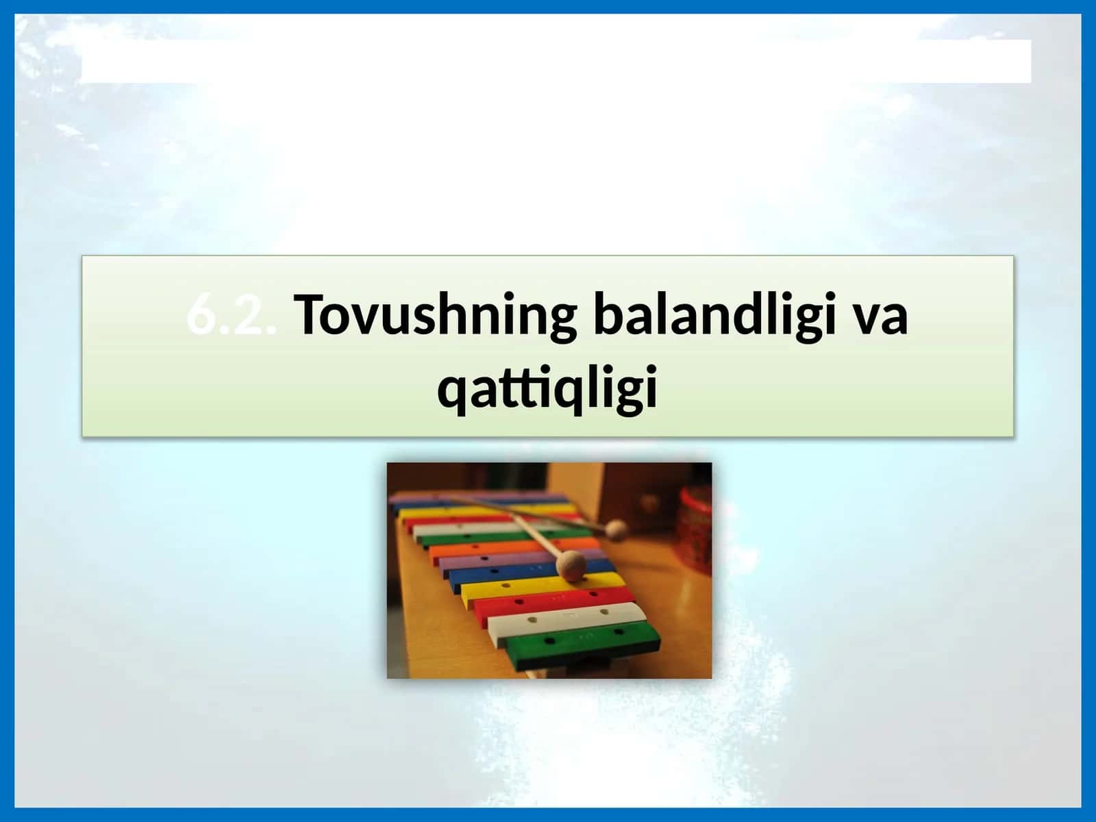 Tovushning balandligi va qattiqliği 1
