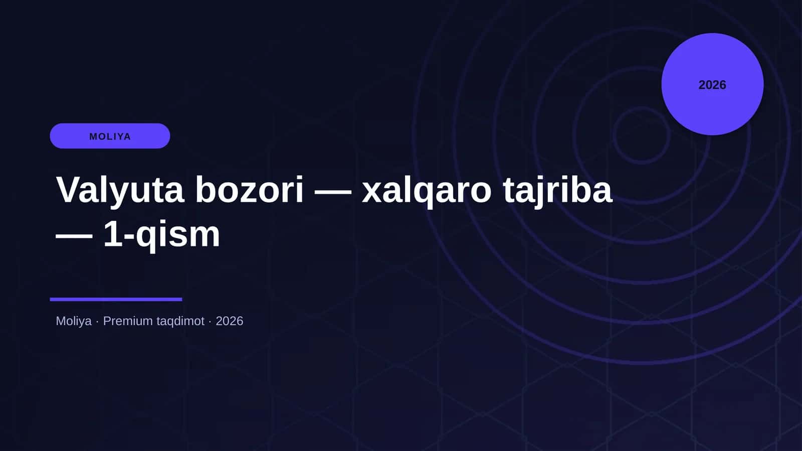 Valyuta bozori — xalqaro tajriba — 1-qism 1