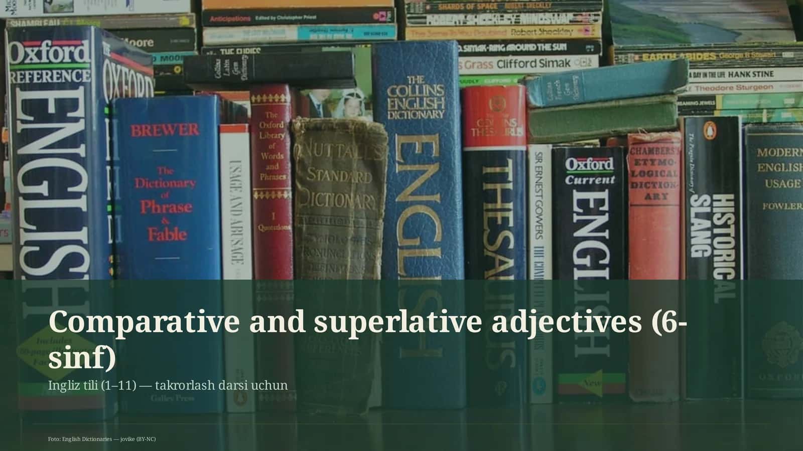 Comparative and superlative adjectives (6-sinf) 1