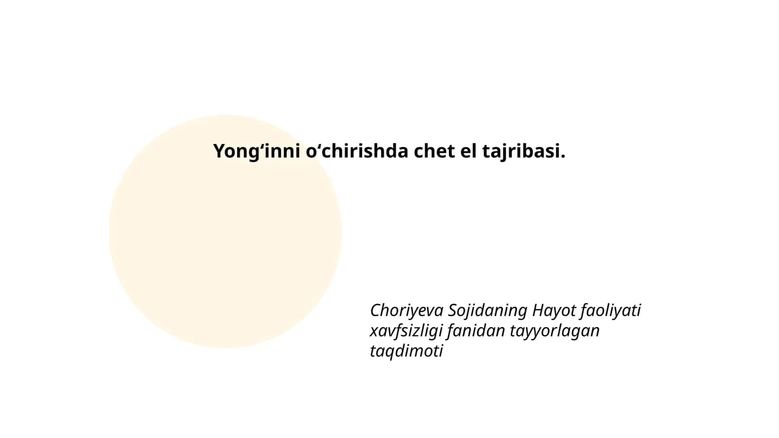 Choriyeva Sojidaning Hayot faoliyati xavfsizligi fanidan tayyorlagan taqdimoti 1