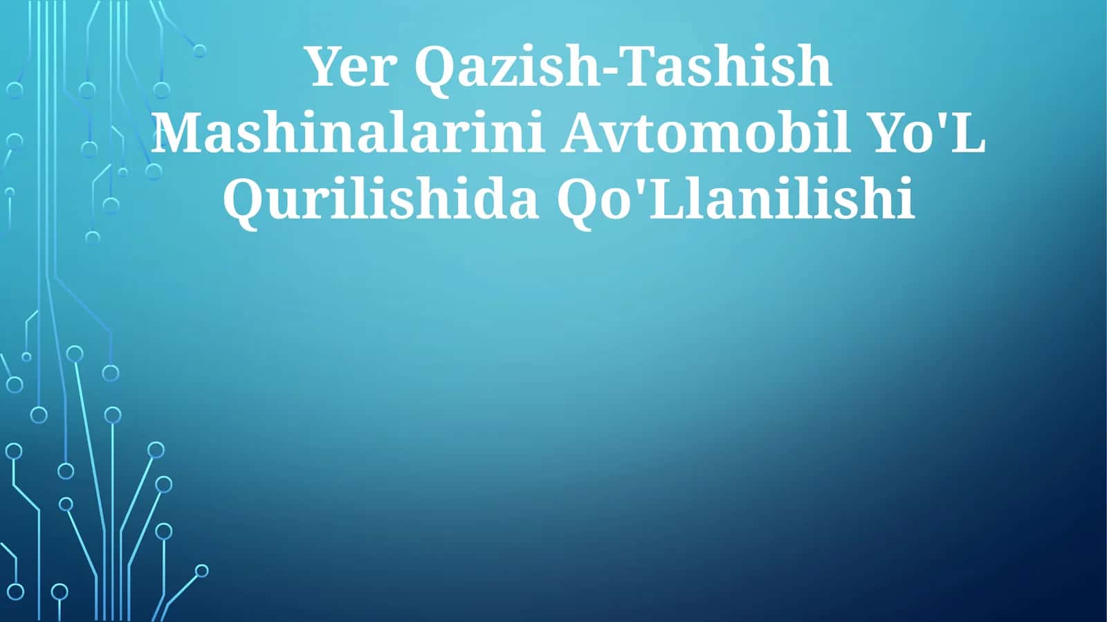 Yer Qazish-Tashish Mashinalarini Avtomobil Yo'L Qurilishida Qo'Llanilishi 1