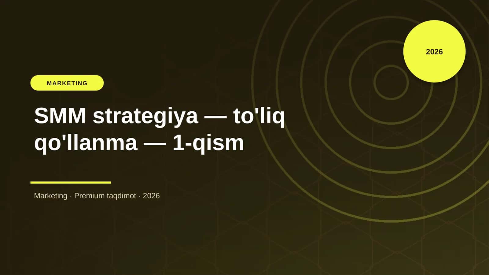 SMM strategiya — to'liq qo'llanma — 1-qism 1