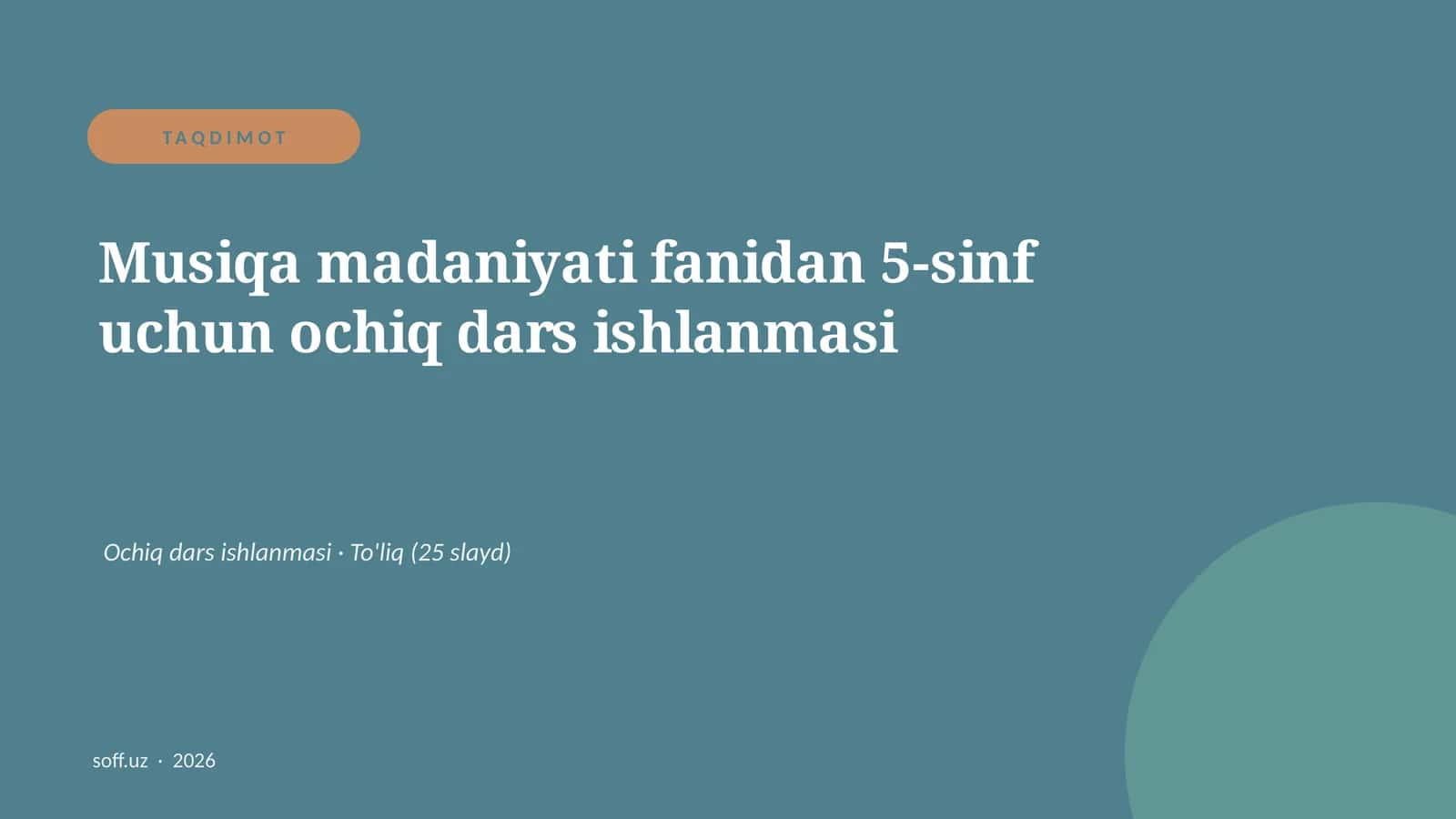 Musiqa madaniyati fanidan 5-sinf uchun ochiq dars ishlanmasi 1
