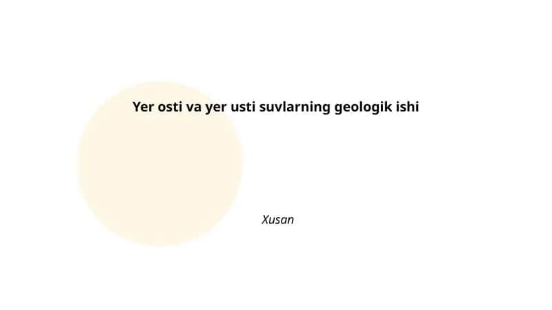 Yer osti va yer usti suvlarning geologik ishi 1