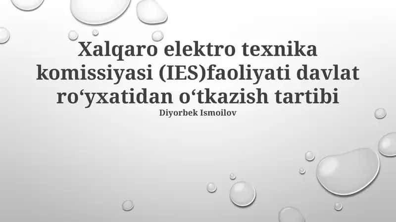 Xalqaro elektro texnika komissiyasi (IES) faoliyati 1