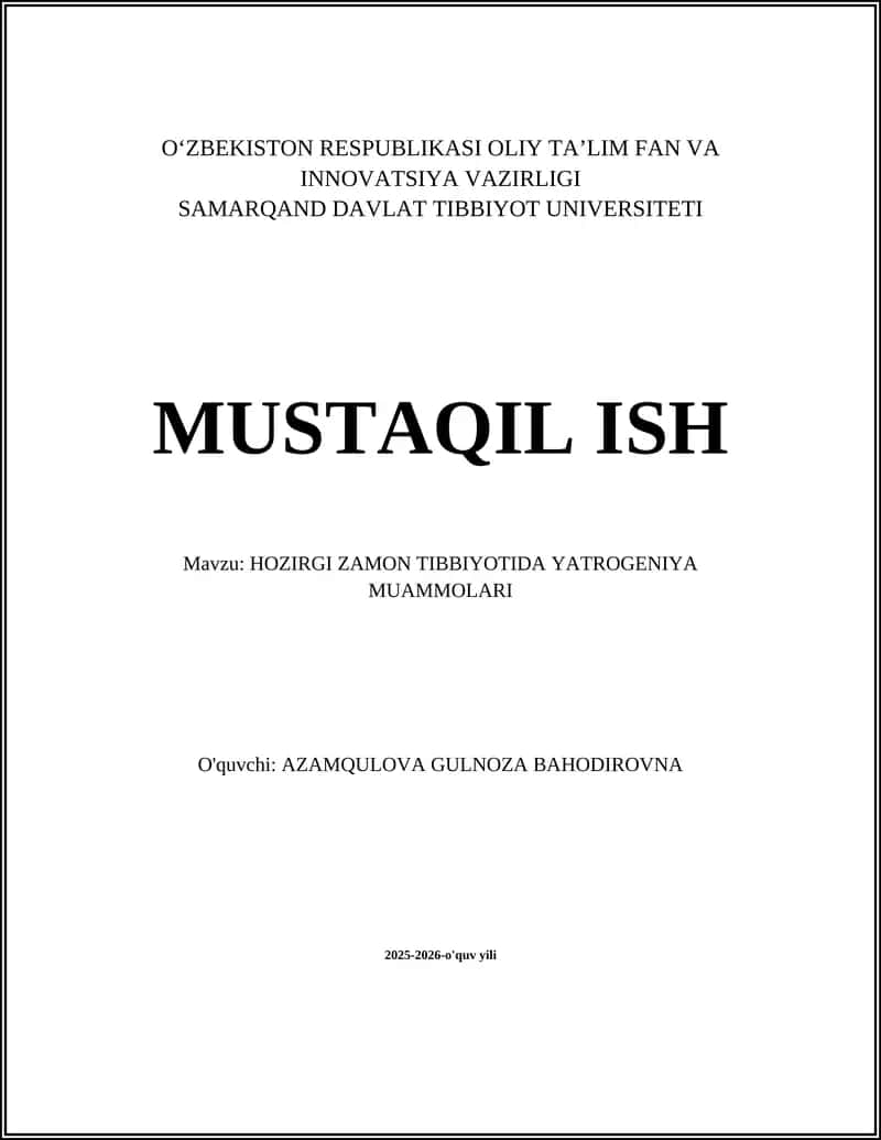 Mavzu: HOZIRGI ZAMON TIBBIYOTIDA YATROGENIYA MUAMMOLARI 1