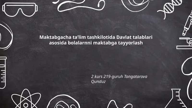 Davlat talablari asosida bolalarnni maktabga tayyorlash 1