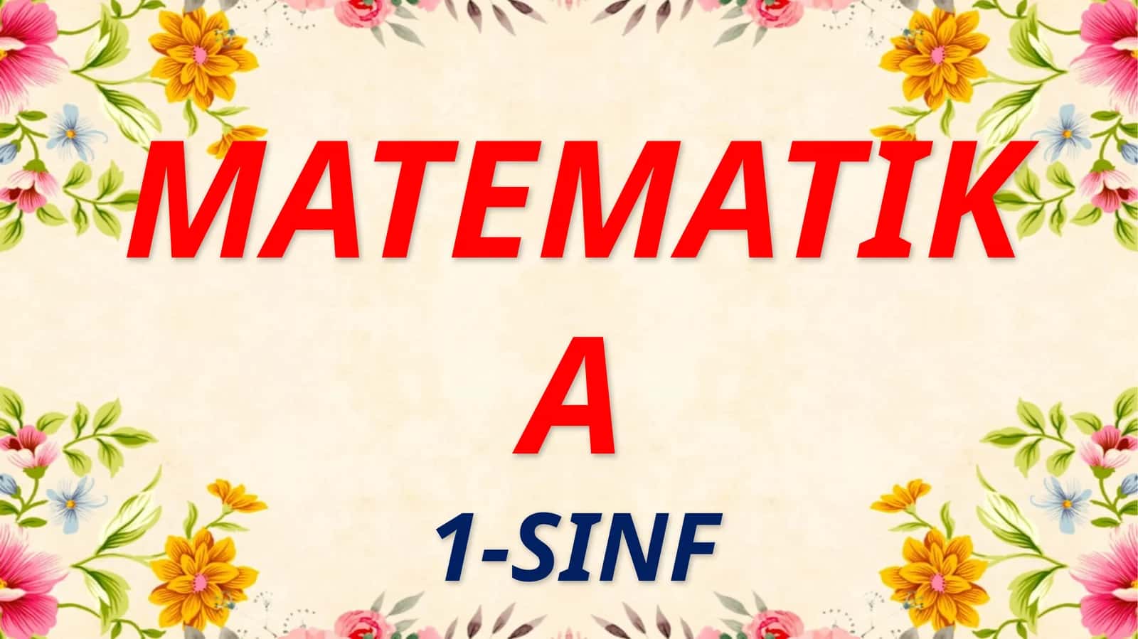 Matematika 1-sinf 1