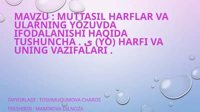 Muttasil harflar va ularning yozuvda ifodalanishi haqida tushuncha 1