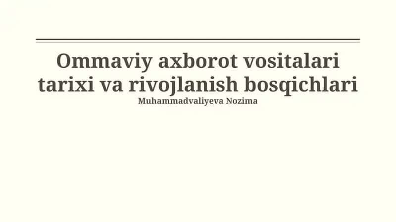 Ommaviy axborot vositalari tarixi va rivojlanish bosqichlari 1