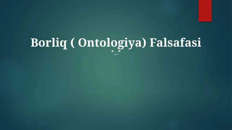 Borliq ( Ontologiya) Falsafasi 1