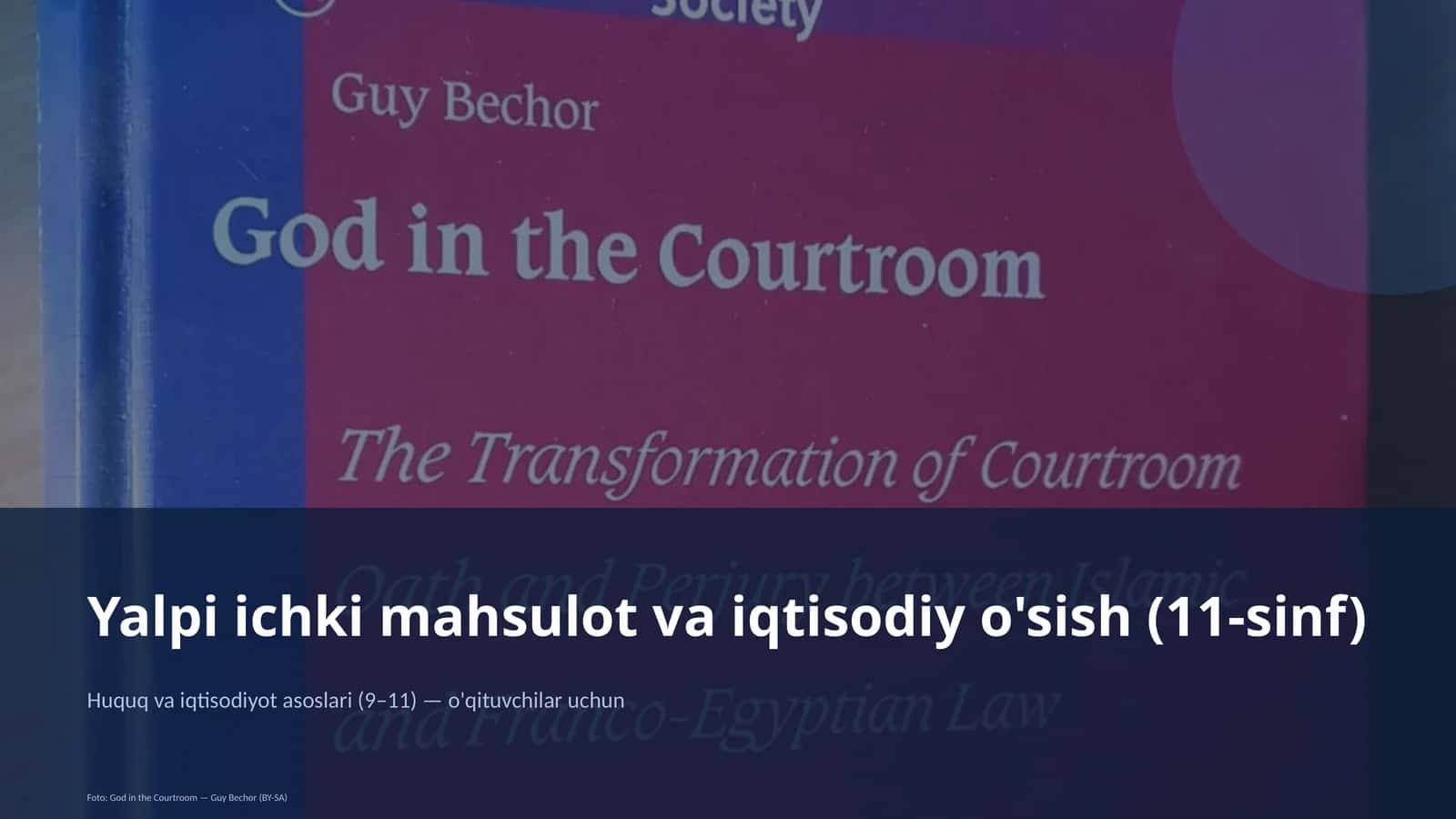 Yalpi ichki mahsulot va iqtisodiy o'sish (11-sinf) 1