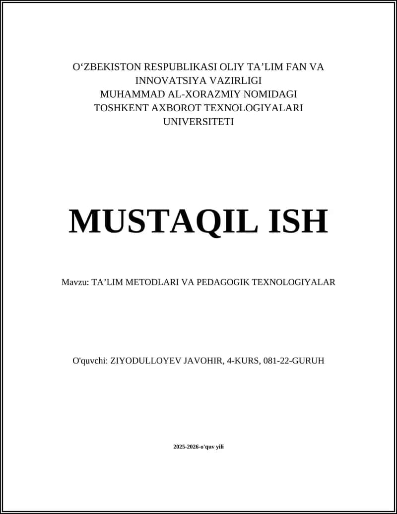 TA’LIM METODLARI VA PEDAGOGIK TEXNOLOGIYALAR 1