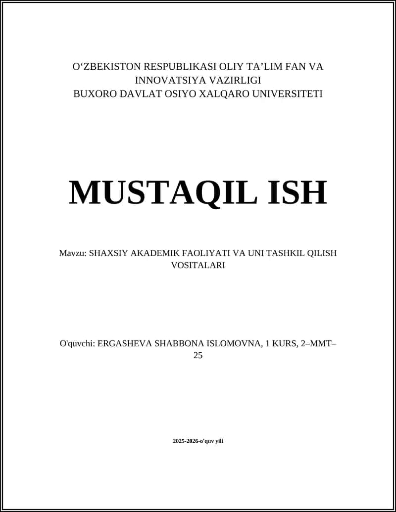 SHAXSIY AKADEMIK FAOLIYATI VA UNI TASHKIL QILISH VOSITALARI 1