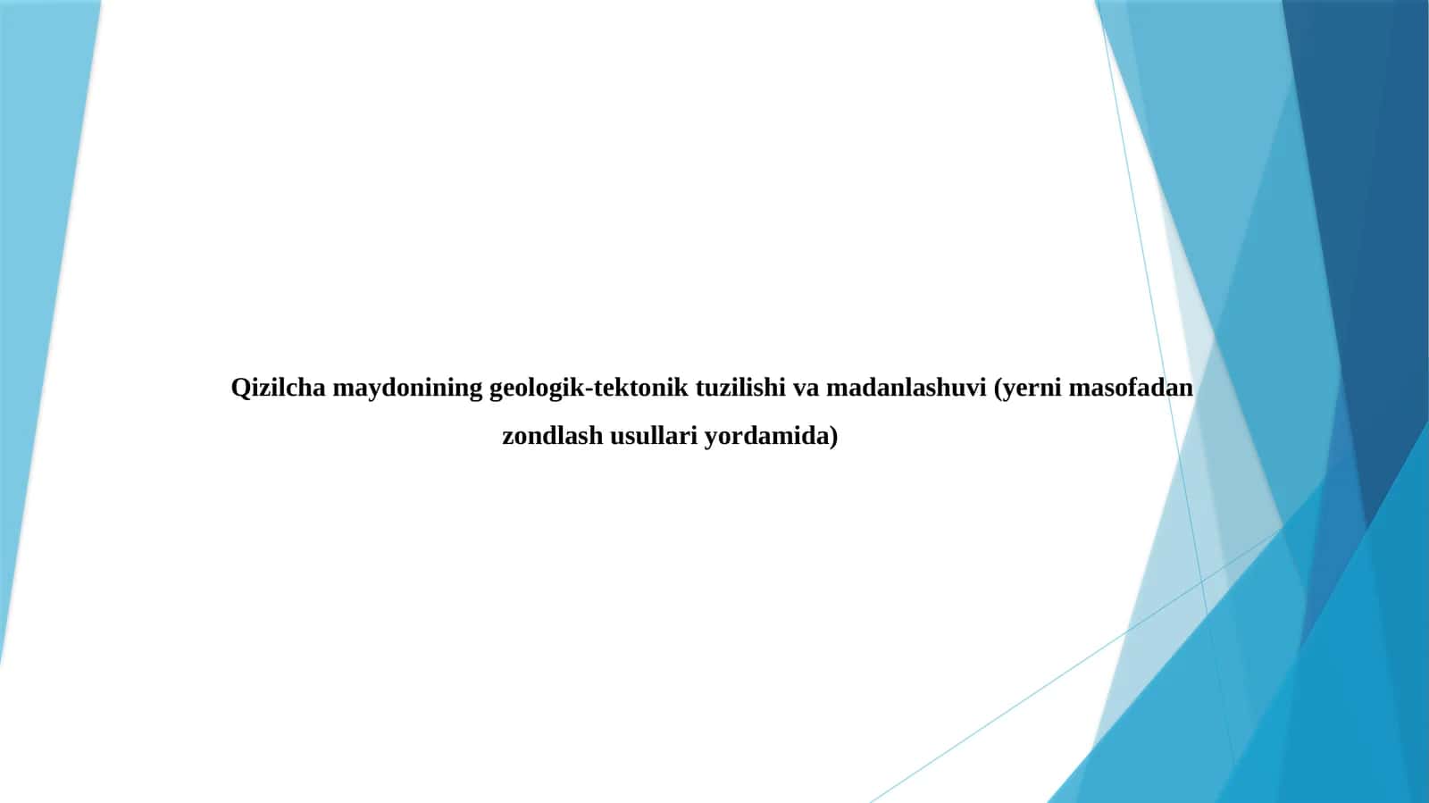 Qizilcha maydonining geologik-tektonik tuzilishi va madanlashuvi (yerni masofadan zondlash usullari yordamida) 1