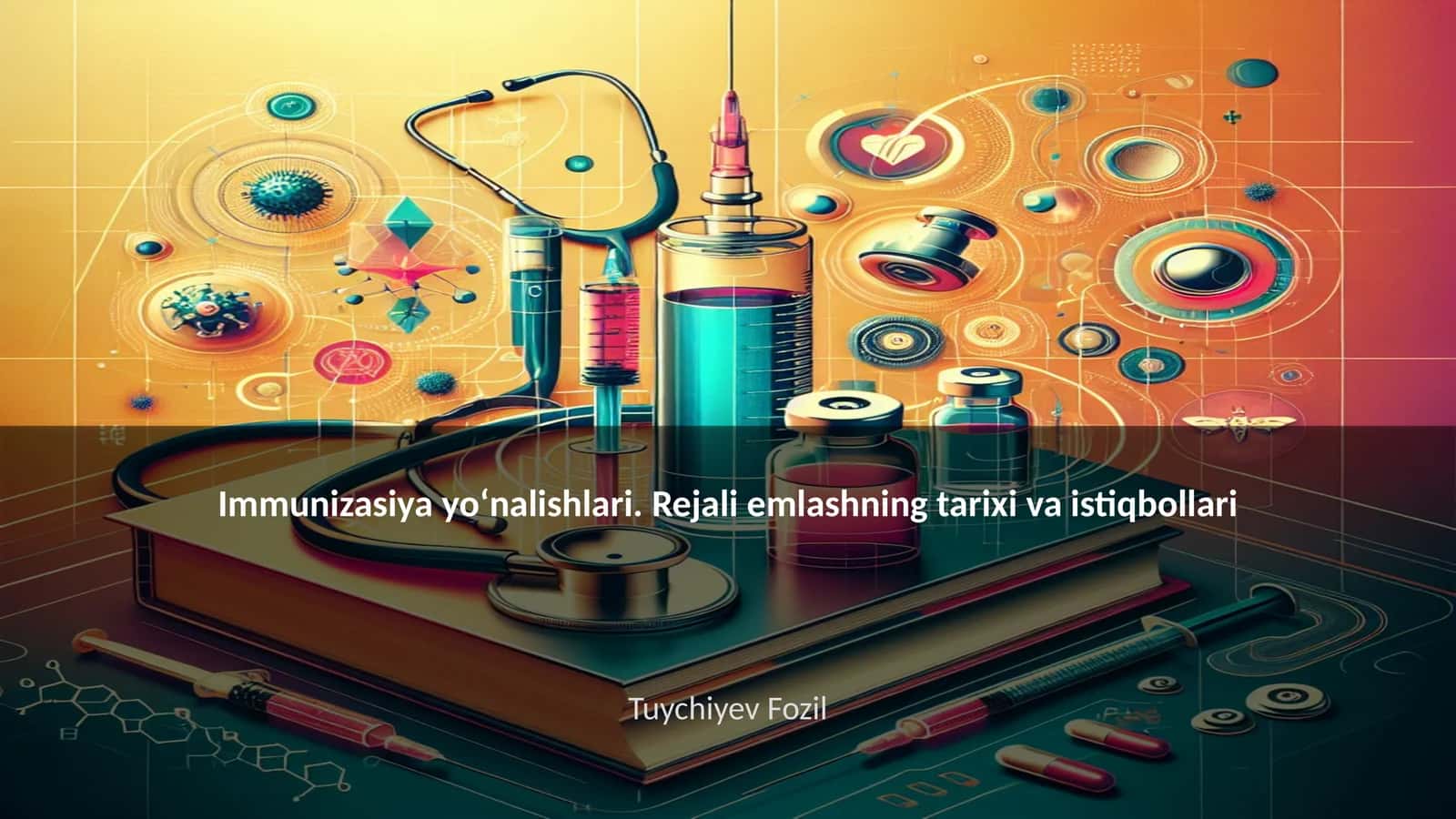 Immunizatsiya yoʻnalishlari. Rejali emlashning tarixi va istiqbollari 1