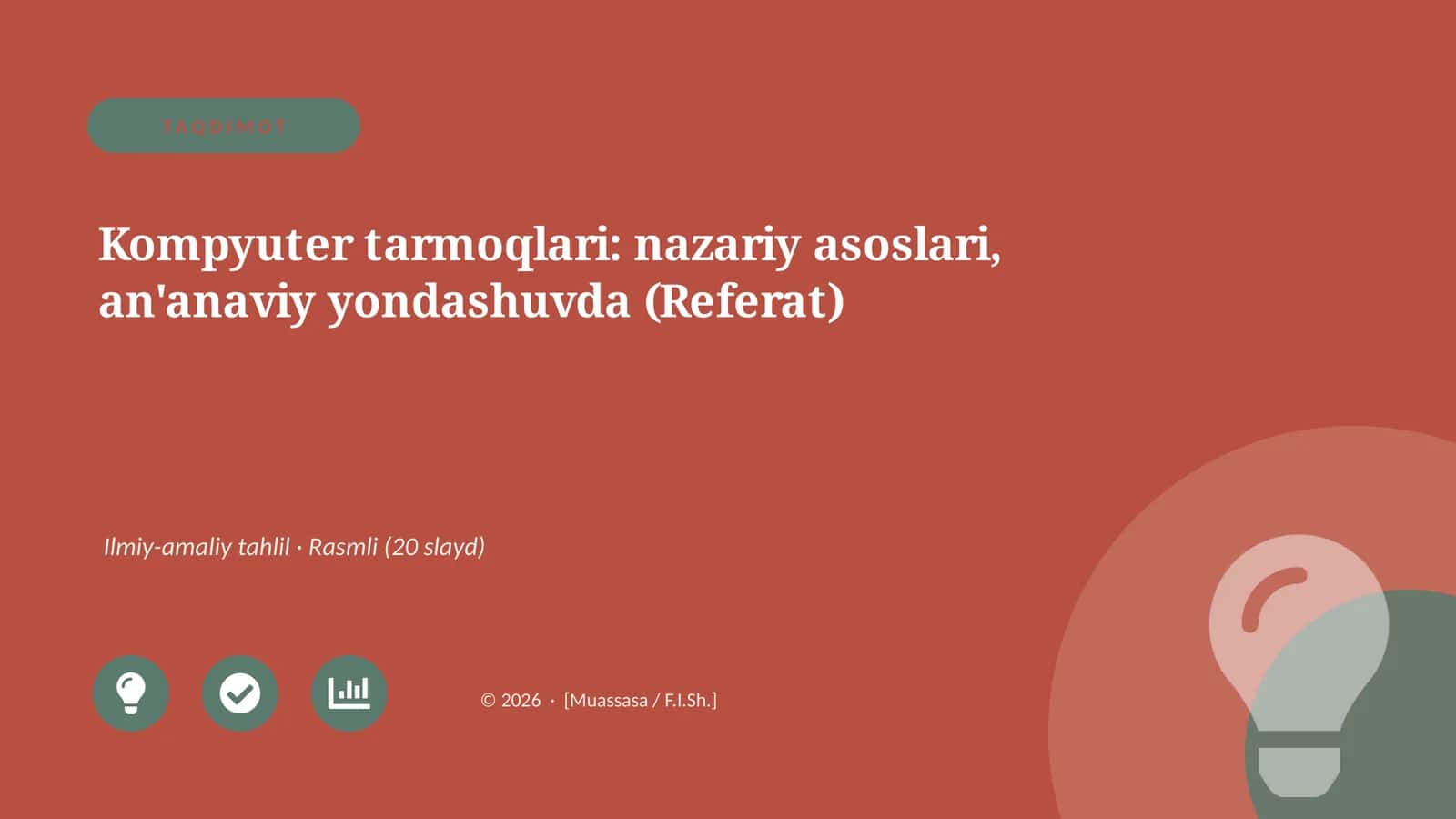 Kompyuter tarmoqlari: nazariy asoslari, an'anaviy yondashuvda (Referat) 1