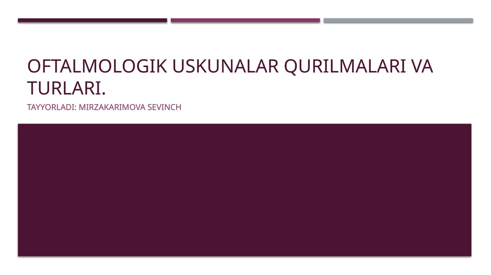 Oftalmologik uskunalar turlari haqida taqdimot 1