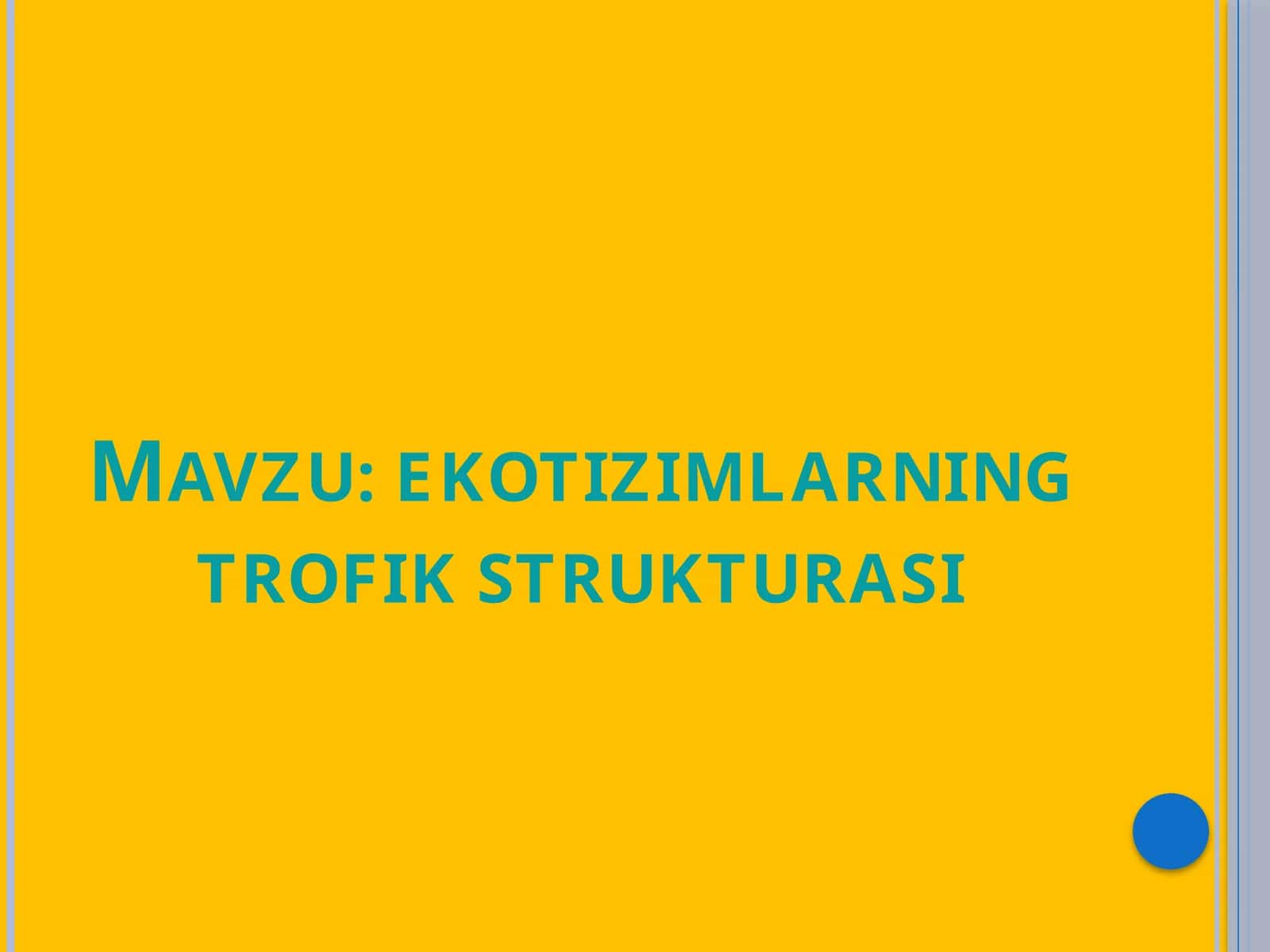 ekotizimlarning trofik strukturasi 1