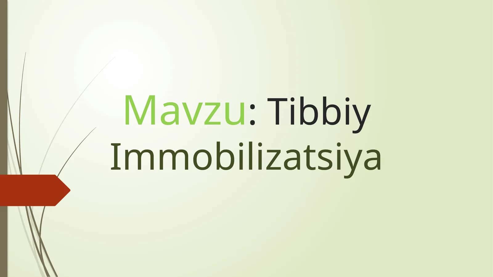 Tibbiy Immobilizatsiya 1