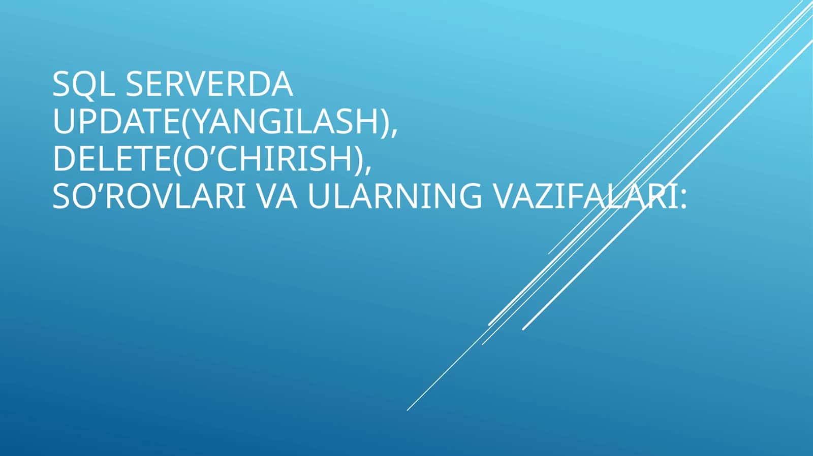SQLserverda Update (yangilash), delete (o’chirish), so’rovlari va ularning vazifalari 1