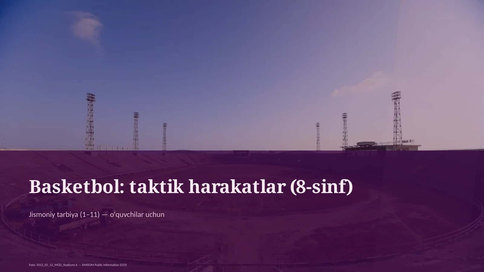 Basketbol: taktik harakatlar (8-sinf) 1