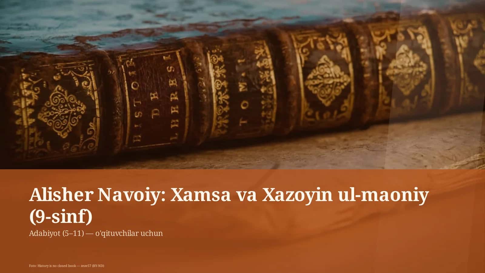 Alisher Navoiy: Xamsa va Xazoyin ul-maoniy (9-sinf) 1