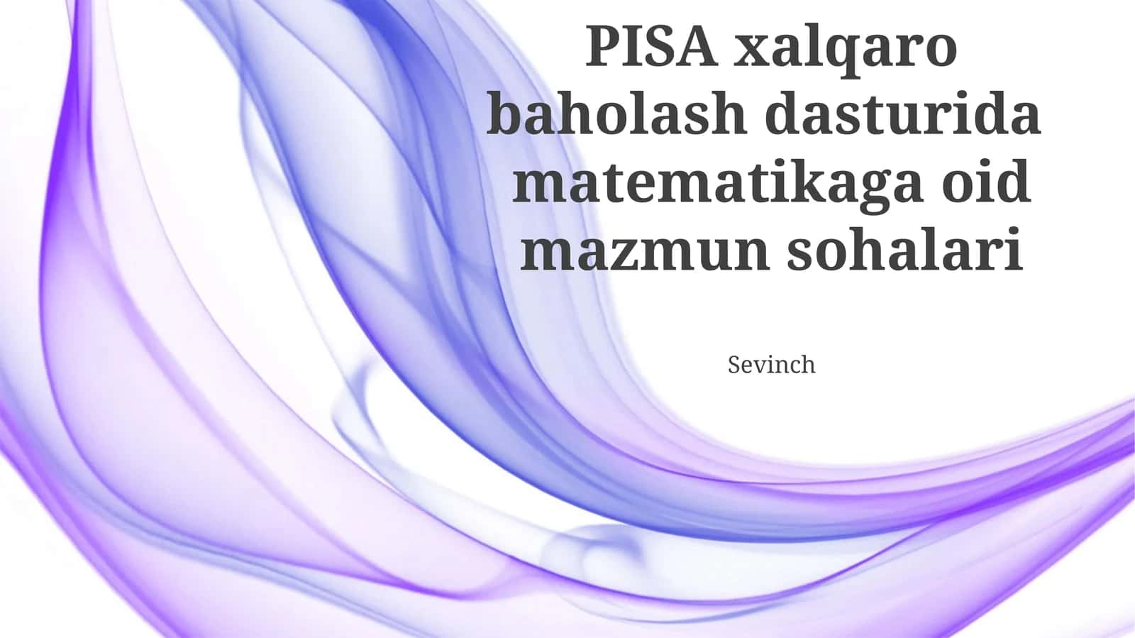 PISA xalqaro baholash dasturida matematikaga oid mazmun sohalari 1