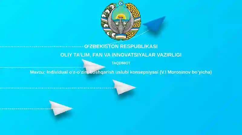Individualo'z-o'ziniboshqarish uslubi konsepsiyasi(V.IMorosinovbo'yicha)