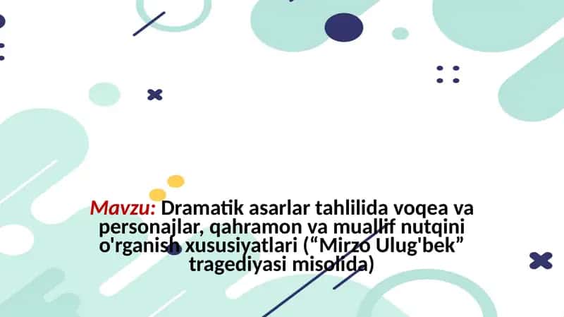 Dramatik asarlar tahlili 1