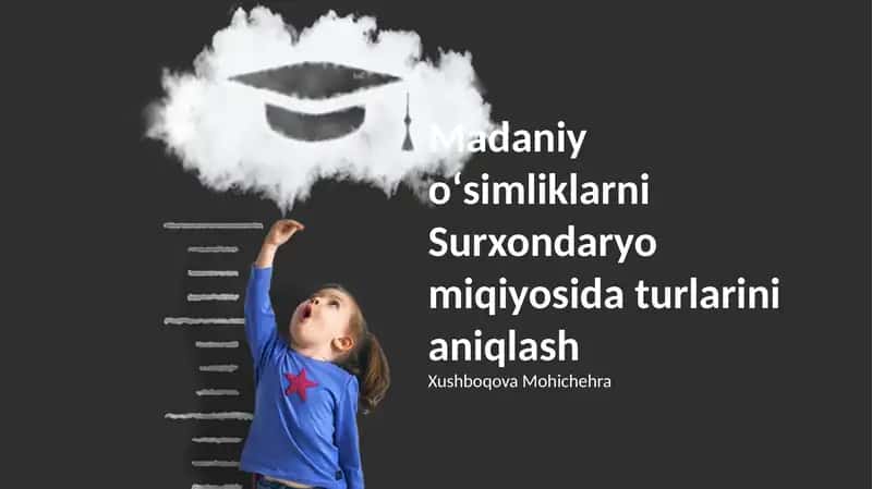 Surxondaryo miqiyosidagi Madaniy O'simliklar 1