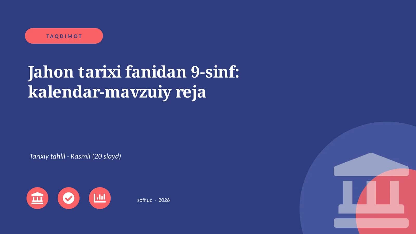 Jahon tarixi fanidan 9-sinf: kalendar-mavzuiy reja 1