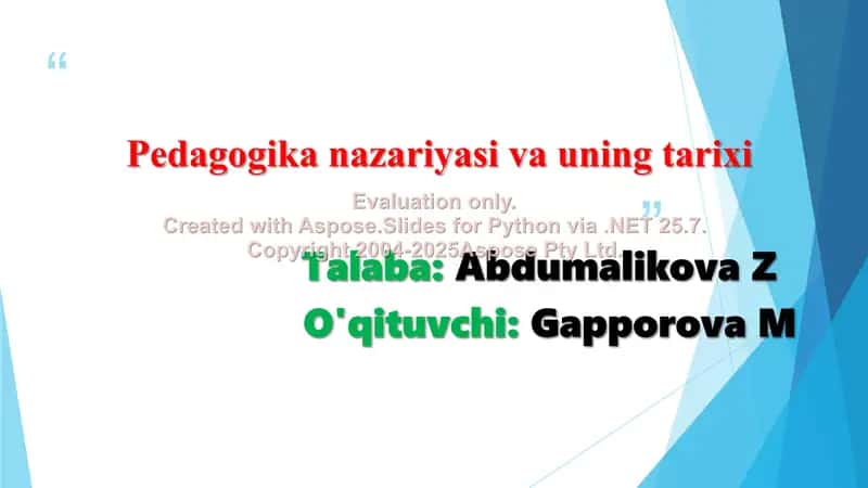Pedagogika nazariyasi va uning tarixi 1