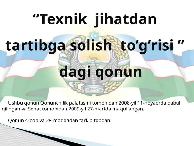 "Texnik jihatdan tartibga solishto'g'risi qonuni" 1