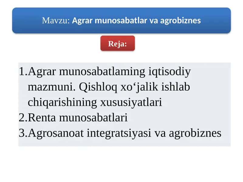Agrar munosabatlaming iqtisodiy mazmuni 1