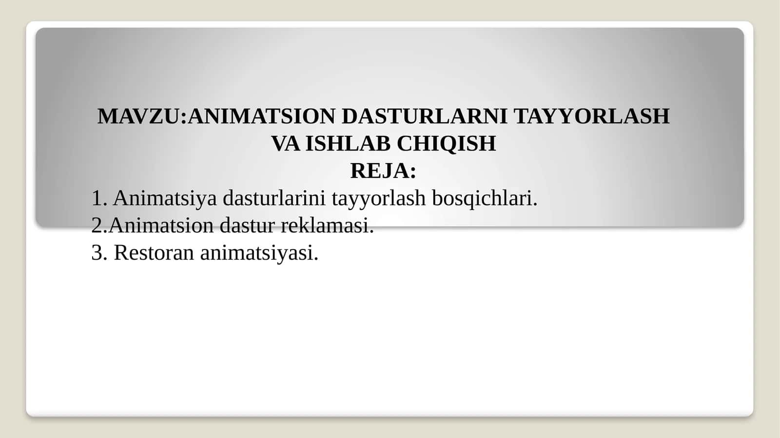 ANIMATSION DASTURLARNI TAYYORLASH VA ISHLABCHIQISH 1