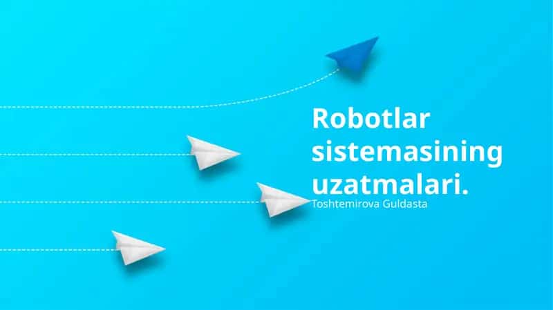 Robotlar sistemasining uzatmalari 1