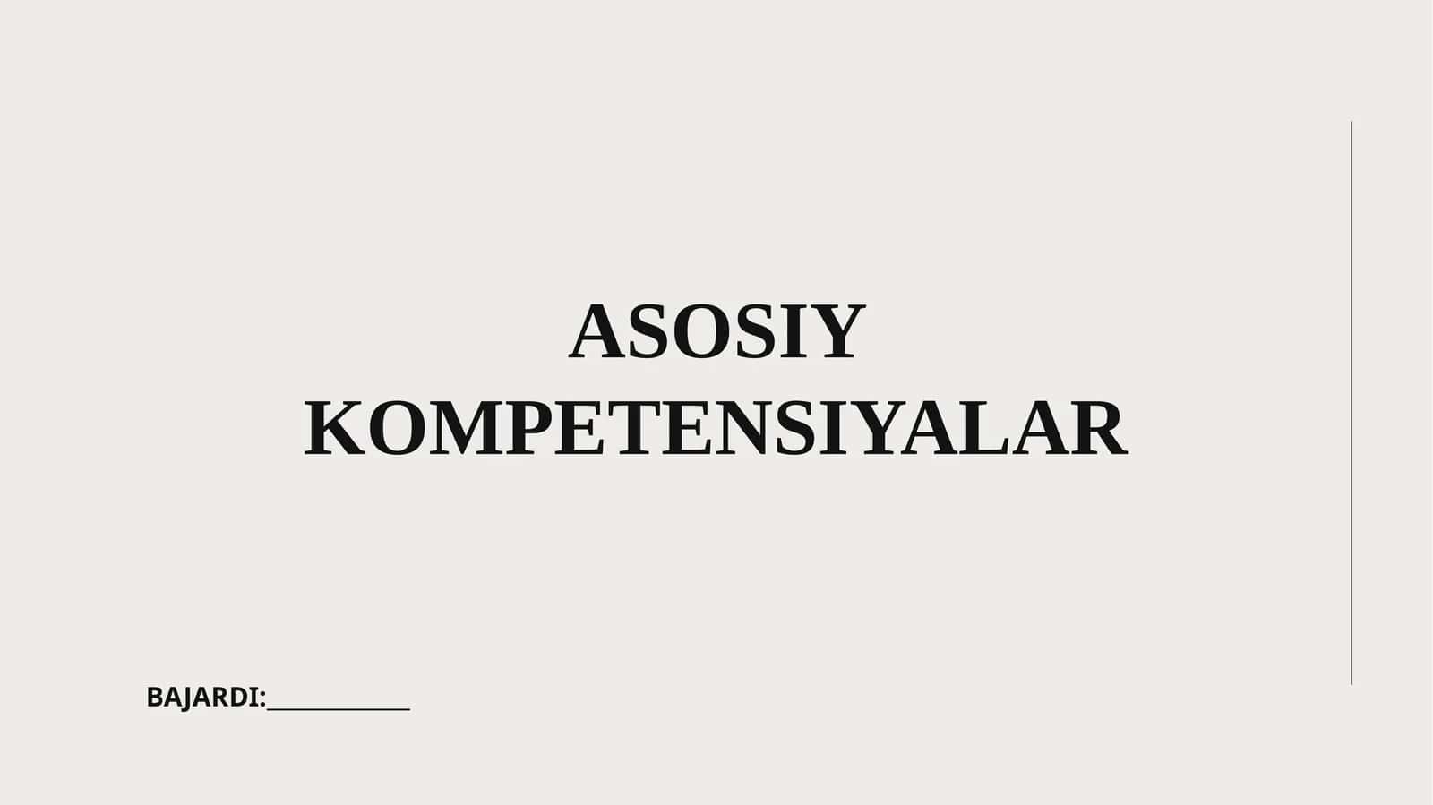 ASOSIY KOMPETENSIYALAR 1