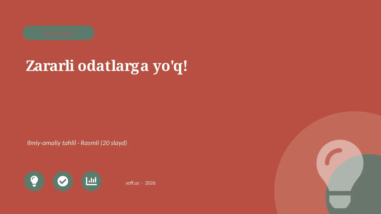 Zararli odatlarga yo'q! Ilmiy-amaliy tahlil 1