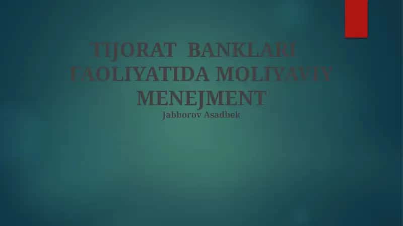 Kommersiya banklarining Moliyaviy Faoliyati 1