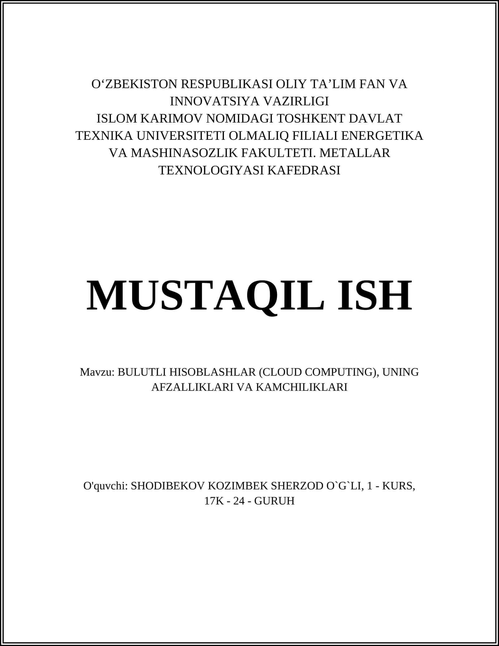 BULUTLI HISOBLASHLAR (CLOUD COMPUTING), UNING AFZALLIKLARI VA KAMCHILIKLARI 1
