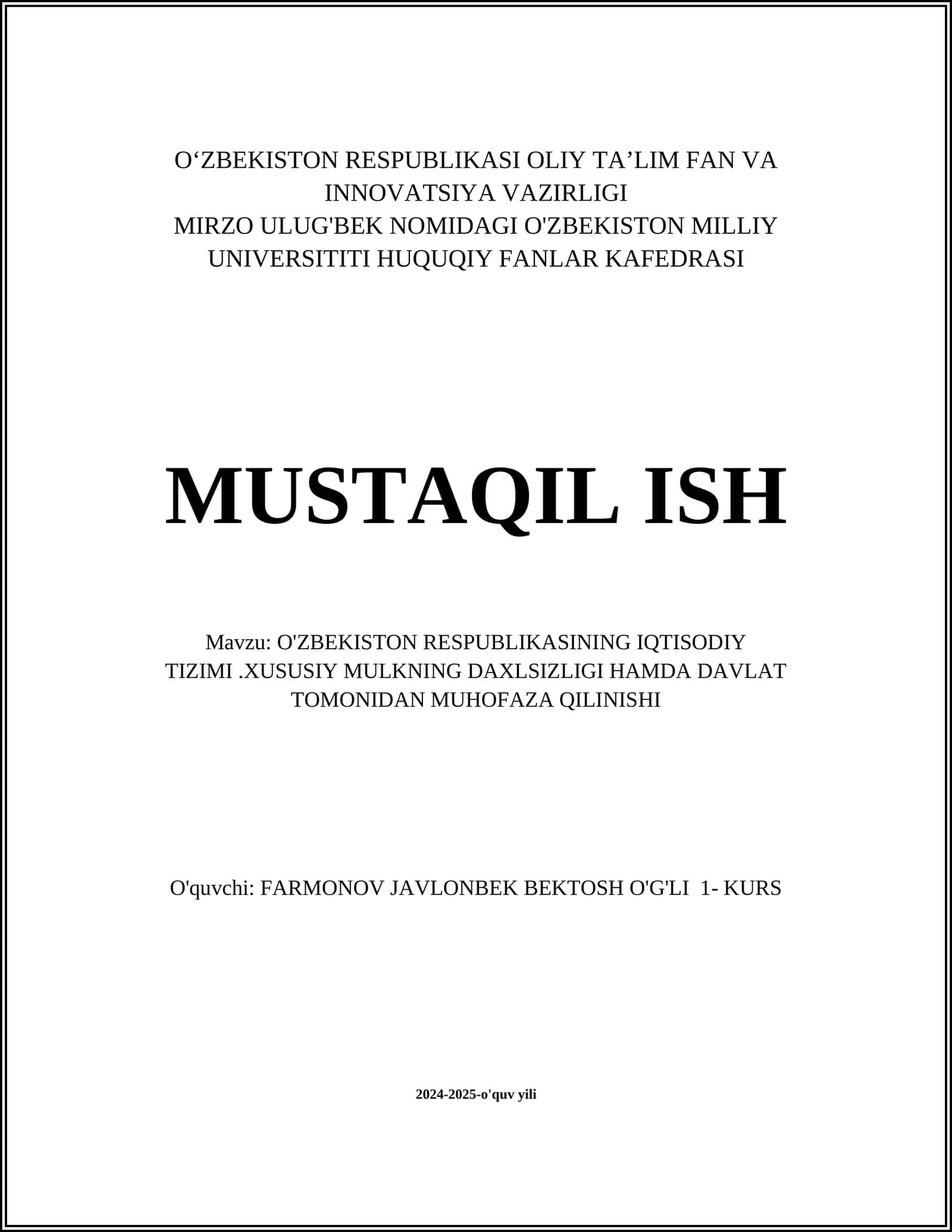 O'ZBEKISTON RESPUBLIKASINING IQTISODIY TIZIMI.XUSUSIY MULKNING DAXLSIZLIGI HAMDA DAVLAT TOMONIDAN MUHOFAZA QILINISHI 1