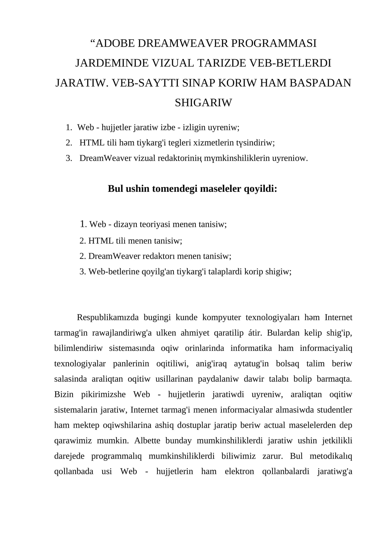 ADOBE DREAMWEAVER PROGRAMMASI JARDEMINDE VIZUAL TARIZDE VEB-BETLERDI JARATIW. VEB-SAYTTI SINAP KORIW HAM BASPADAN SHIGARIW 1