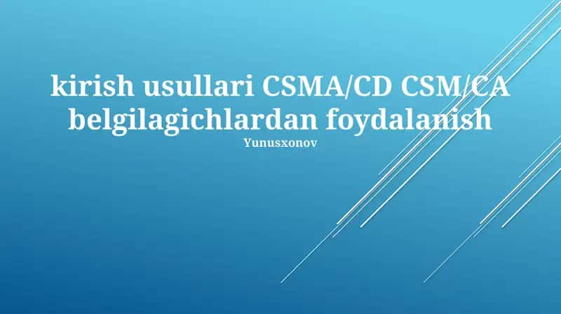 CSMA/CD va CSMA/CA 1